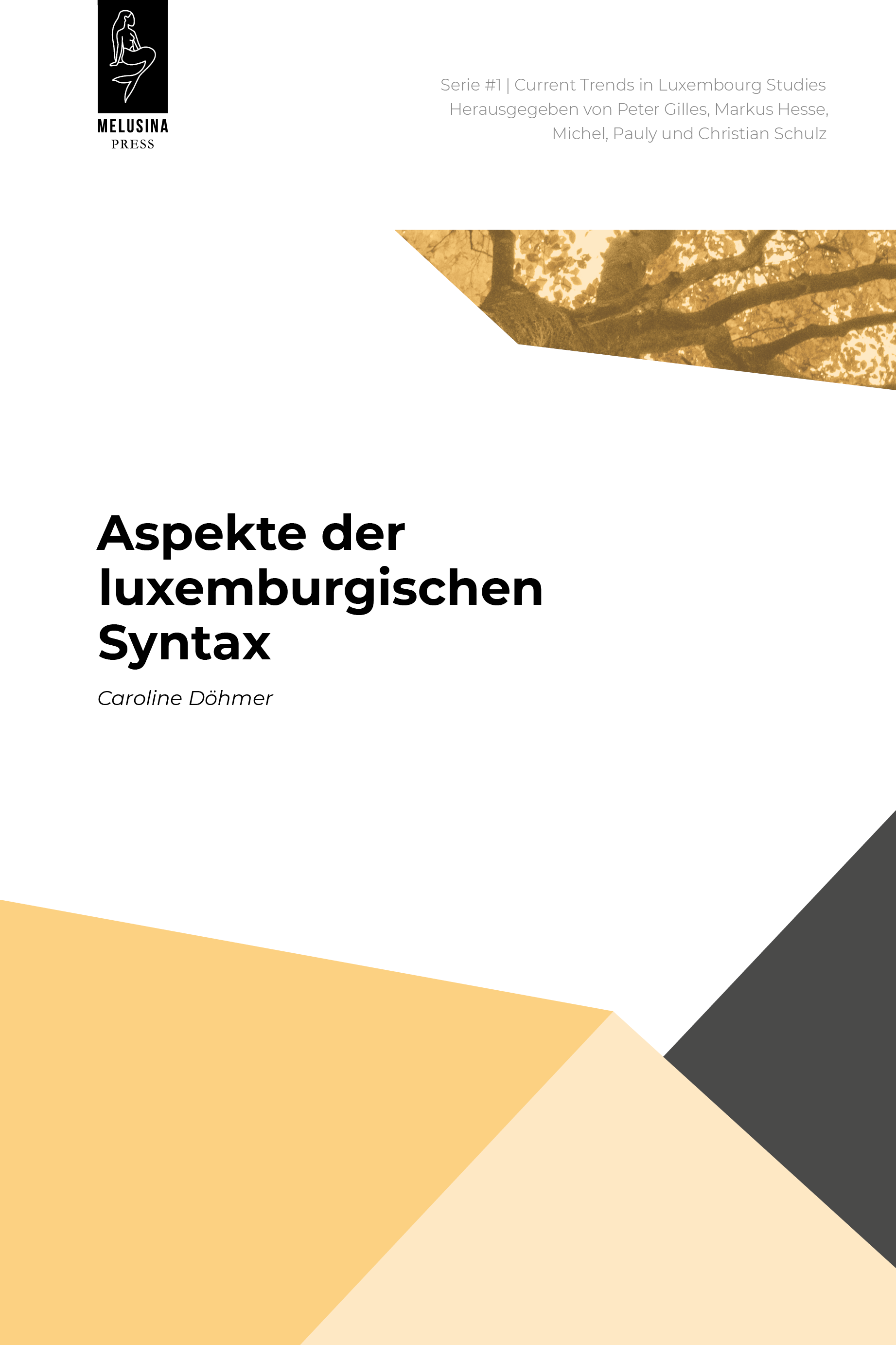 Aspekte der Luxemburgischen Syntax